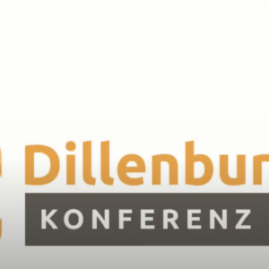 Vorträge der “Dillenburger Konferenz”