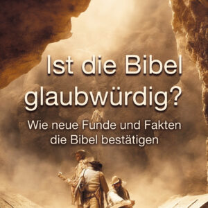 Download Vortrag: Ist die Bibel glaubwürdig?